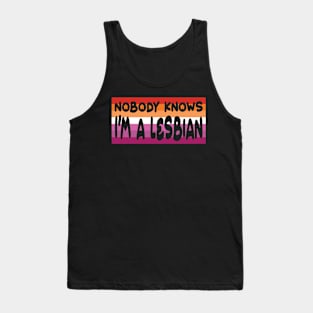 Nobody Knows Im A LGBT-Q Tank Top